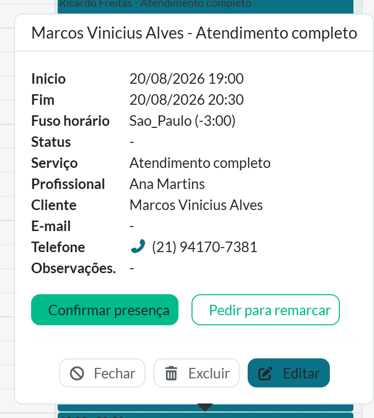 Cartão de um agendamento aberto no painel, com data, serviço, profissional, telefone do cliente e os botões Confirmar presença, Pedir para remarcar, Excluir e Editar