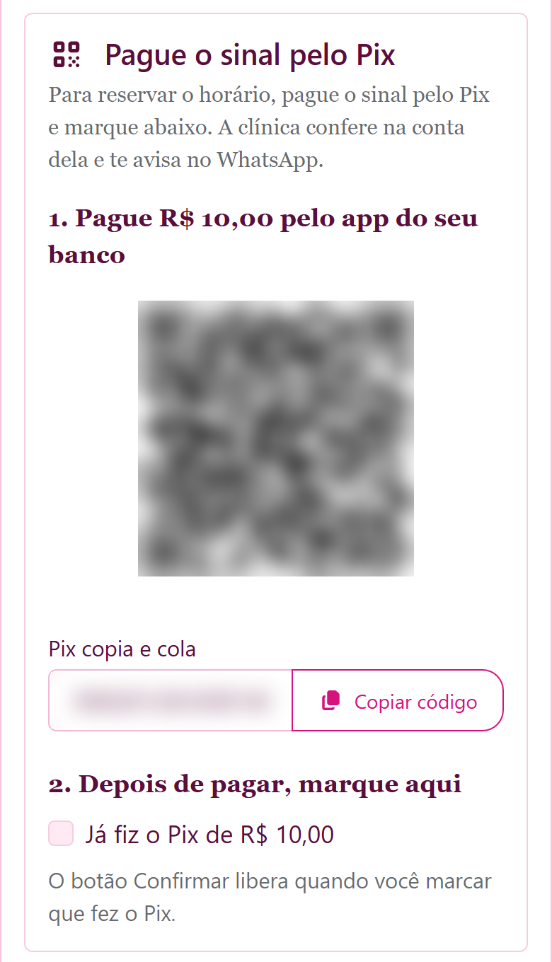 Tela do agendamento com o Pix ligado: pague o sinal de R$ 10,00 pelo app do banco, QR Code, Pix copia e cola e a caixa Já fiz o Pix